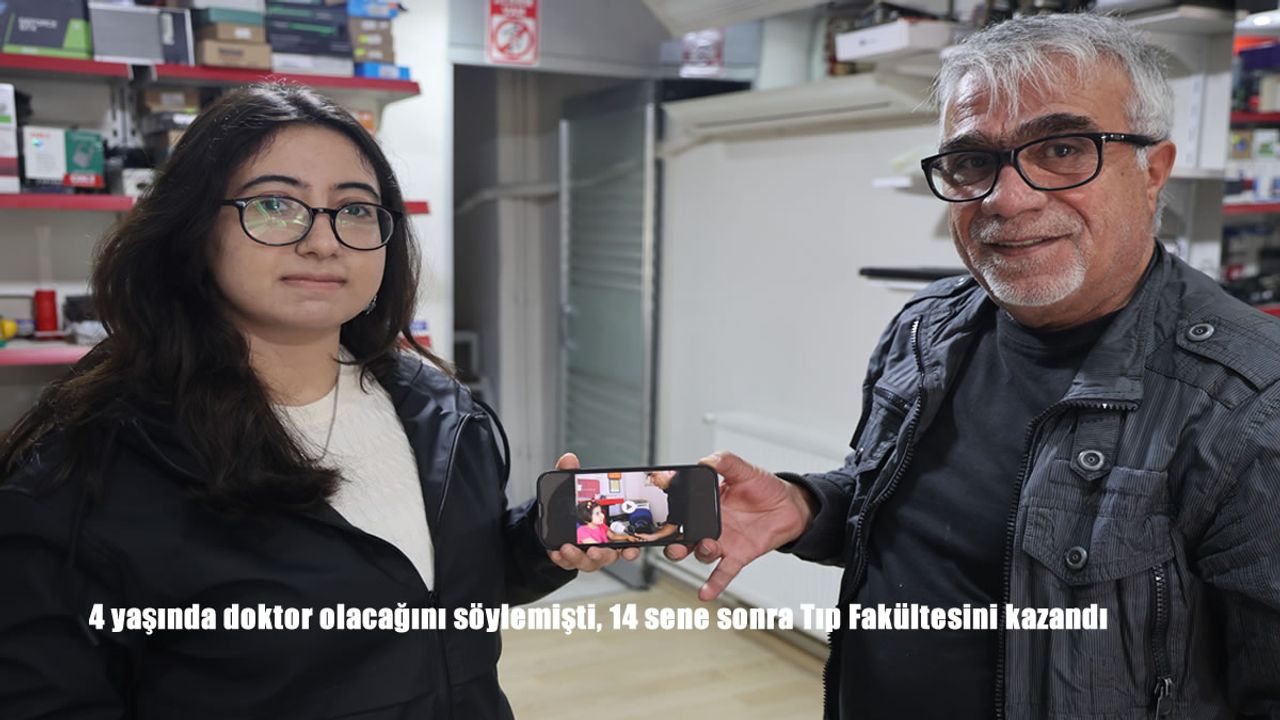 4 yaşında doktor olacağını söylemişti, 14 sene sonra Tıp Fakültesini kazandı