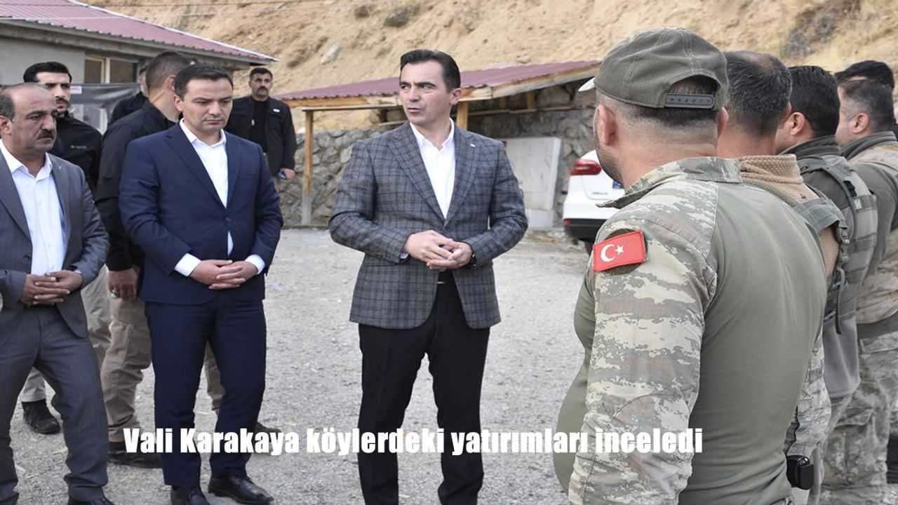 Vali Karakaya köylerdeki yatırımları inceledi