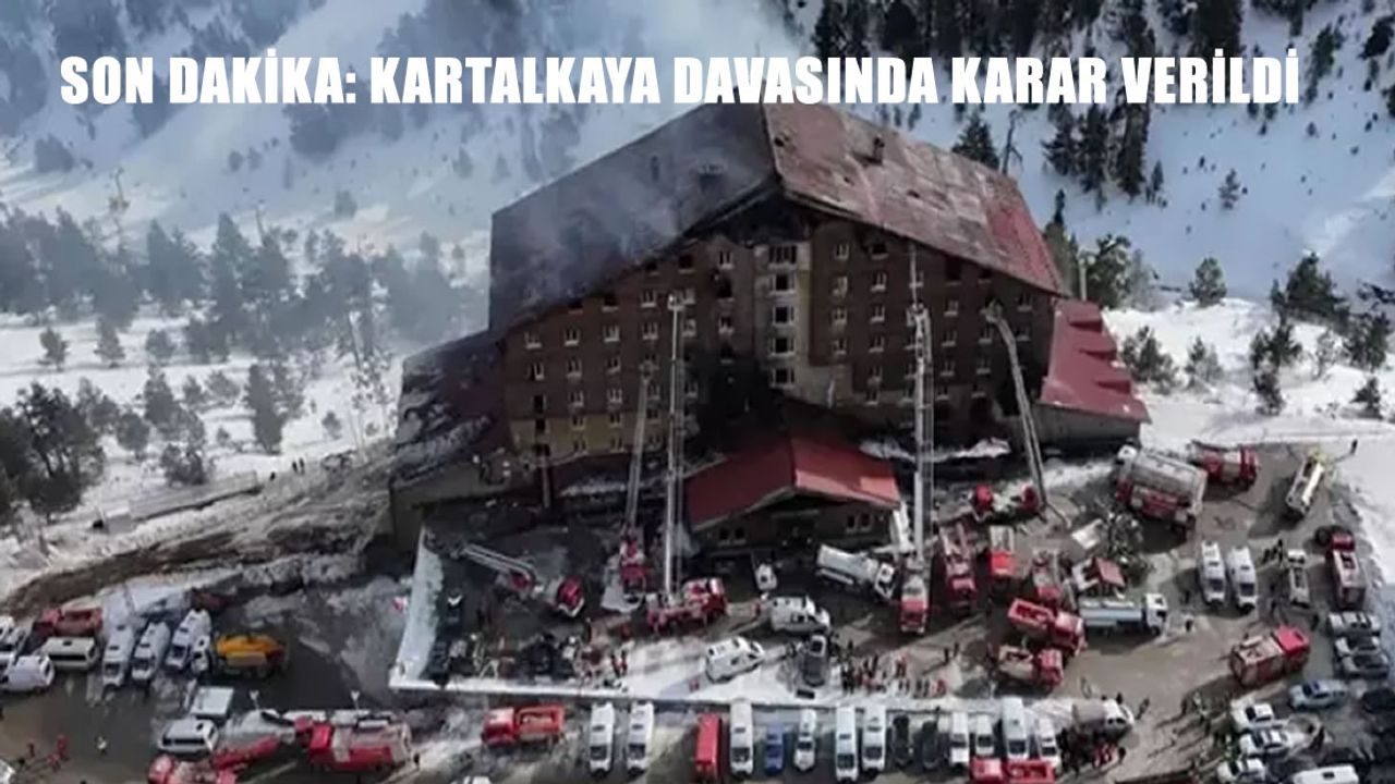 Kartalkaya’daki Yangın Faciasında Karar: 11 Sanığa Ağırlaştırılmış Müebbet Hapis Cezası