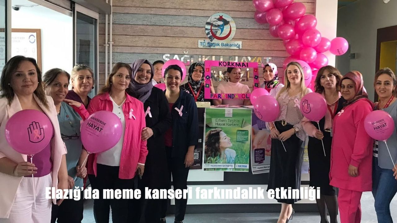 Elazığ’da meme kanseri farkındalık etkinliği