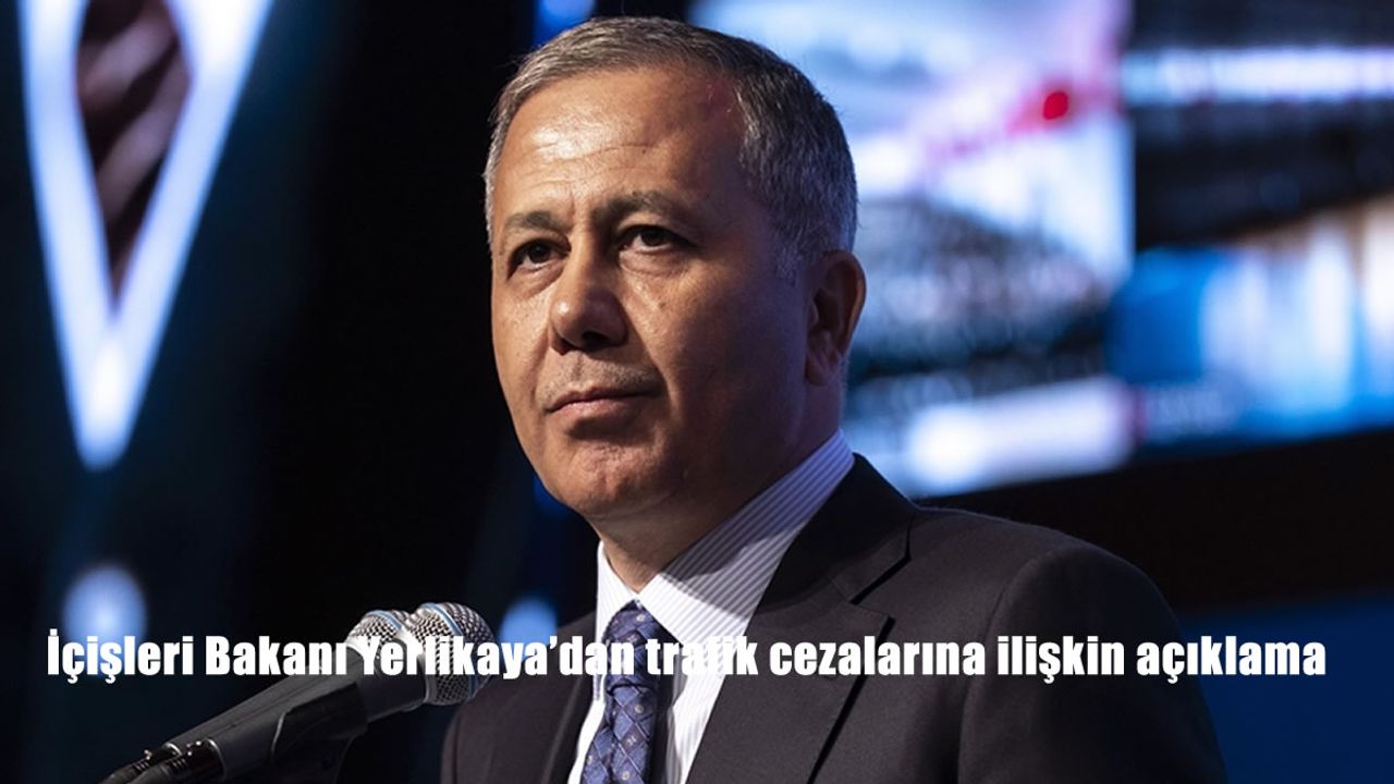Bakan Yerlikaya açıkladı: 36 maddelik trafik kanun tasarısı ile yasal düzenlemeler geliyor
