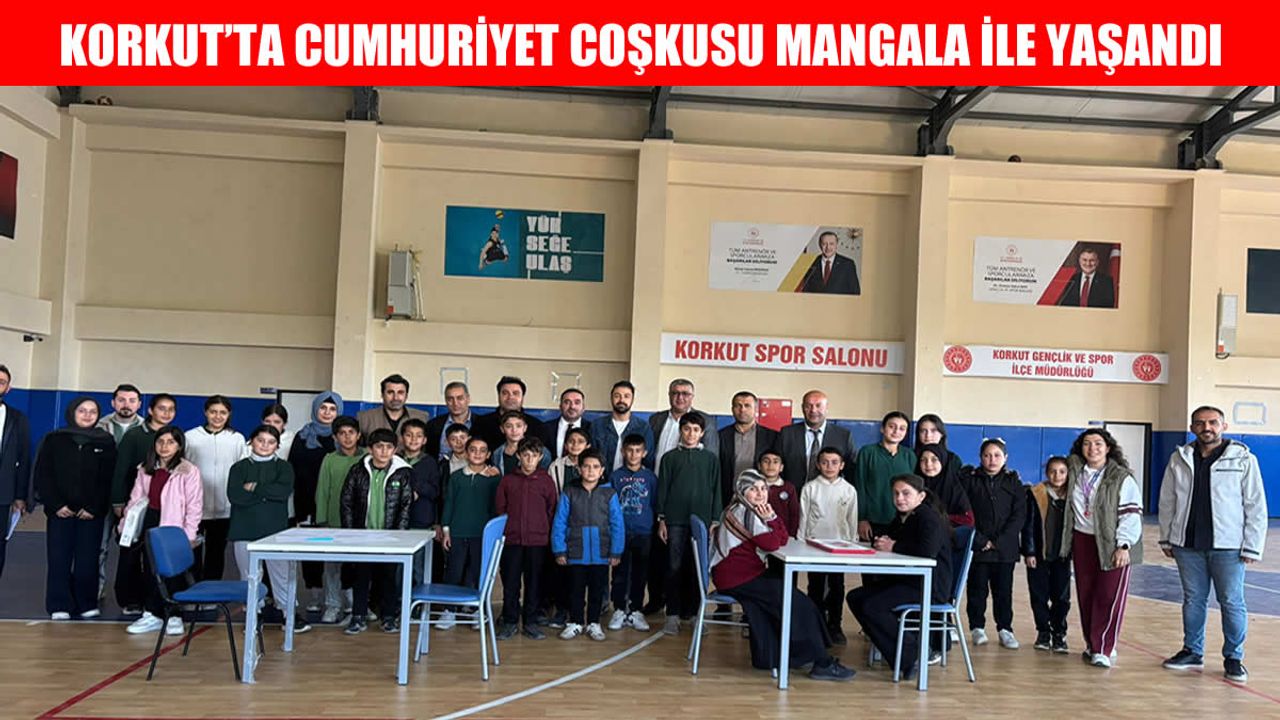 Korkut'ta Cumhuriyet Bayramı Coşkusu: Mangala Turnuvası Düzenlendi