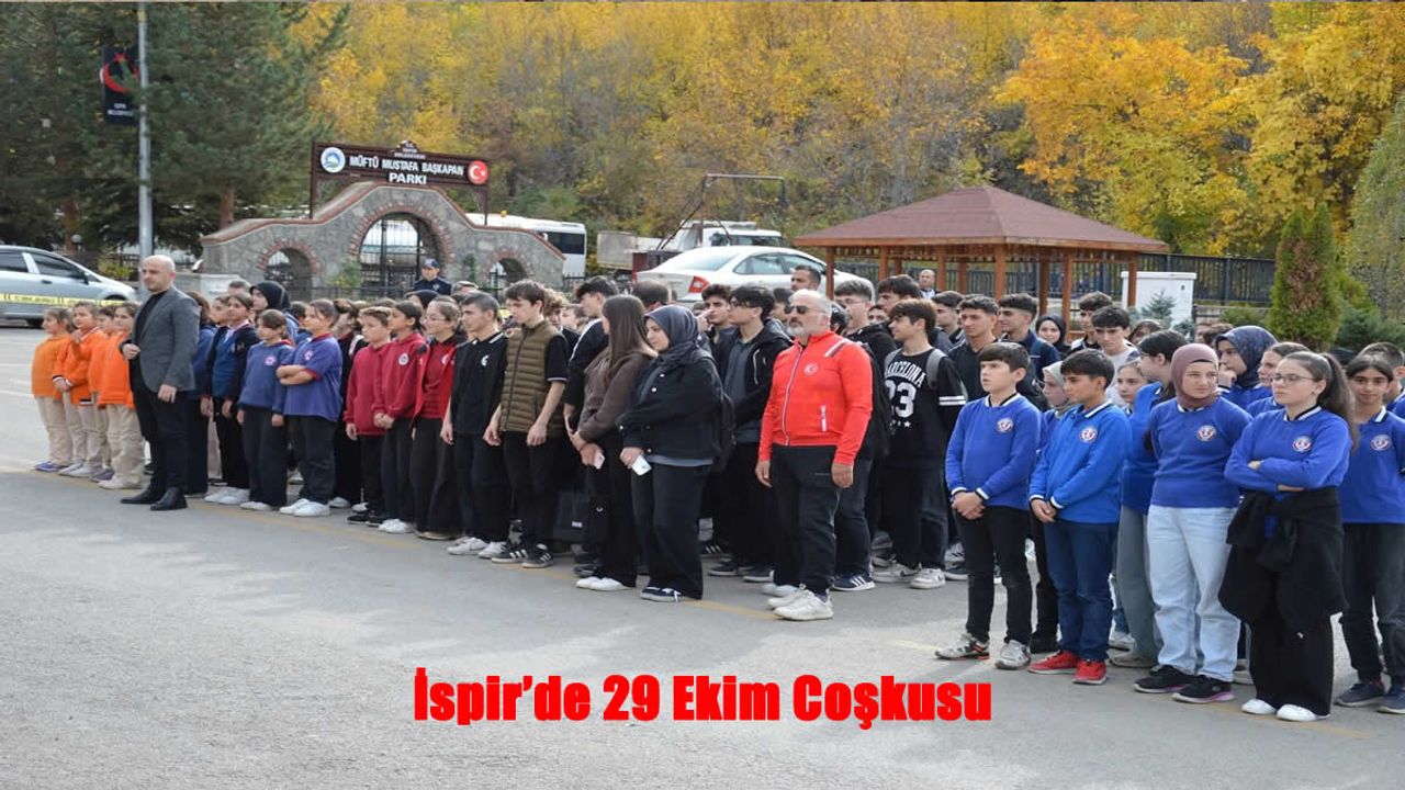 İspir’de Cumhuriyet’in 102. Yılı Coşkuyla Kutlandı