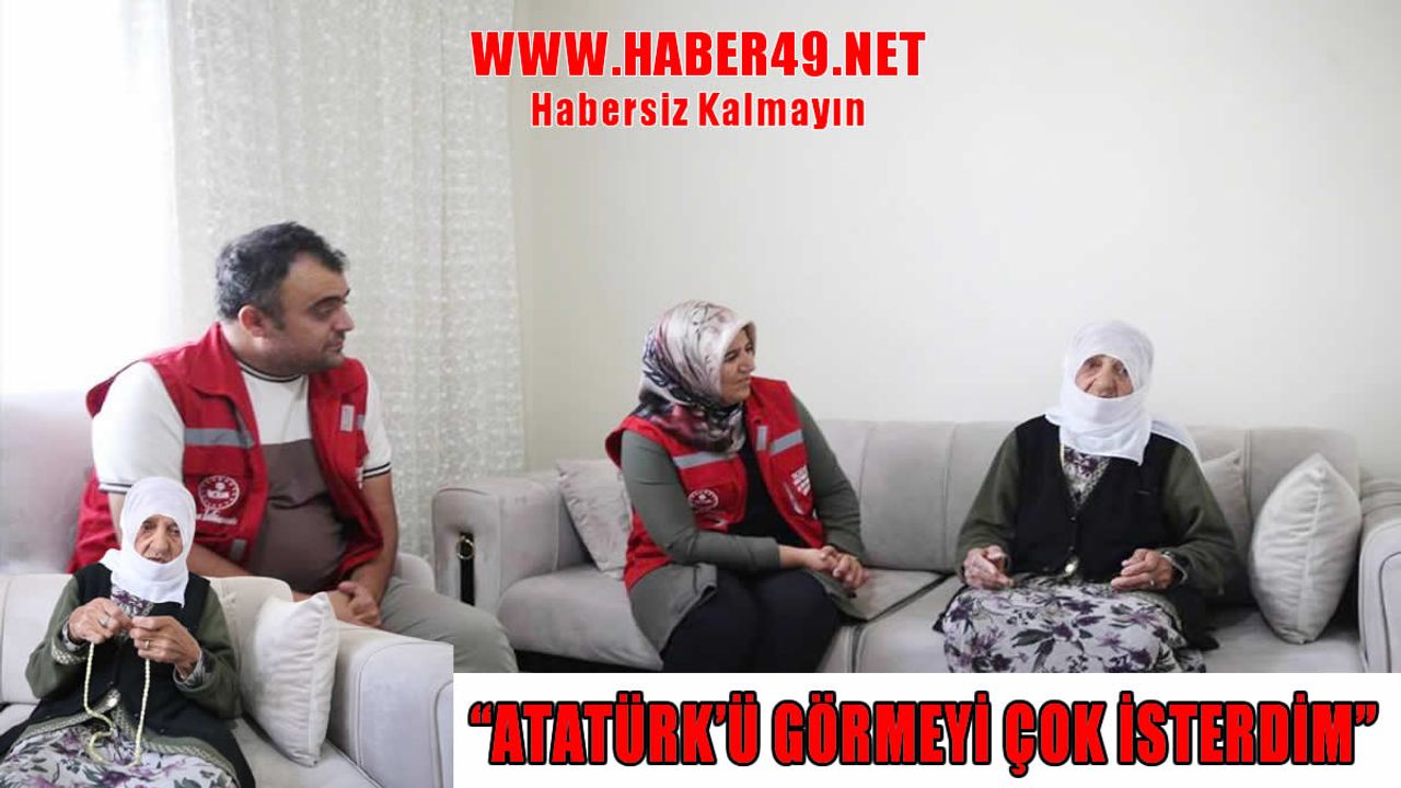 Muşlu asırlık çınar Esmer Özdemir: En büyük üzüntüm Atatürk'ü görememek