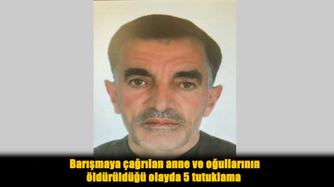 Barışma Bahanesiyle Katliam: 3 Ölü, 5 Tutuklama