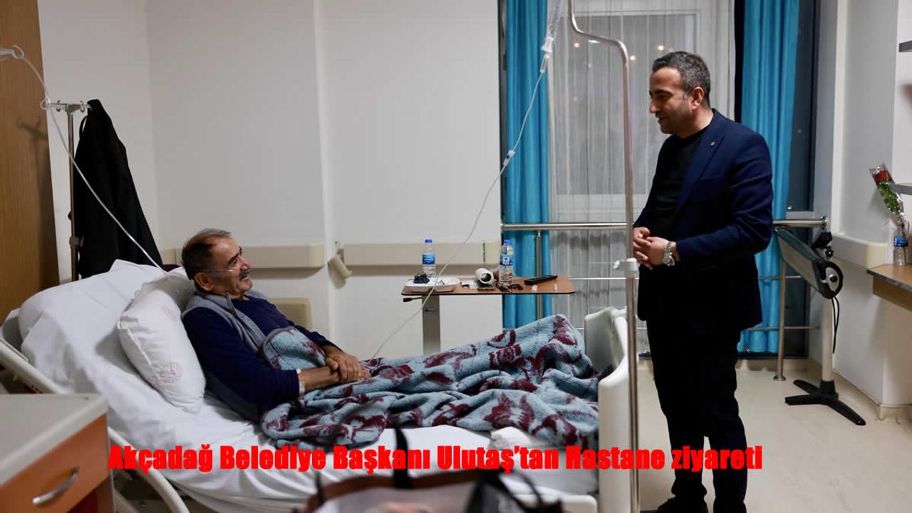 Akçadağ Belediye Başkanı Ulutaş’tan Hastalara Moral Ziyareti