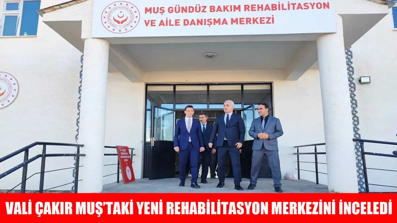 Muş, yeni gündüz bakım ve rehabilitasyon merkezine kavuşuyor