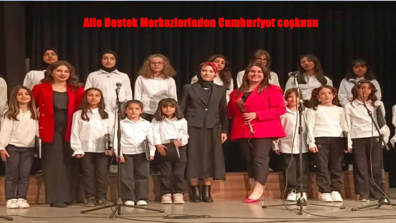 Aile Destek Merkezlerinden Cumhuriyet Coşkusu