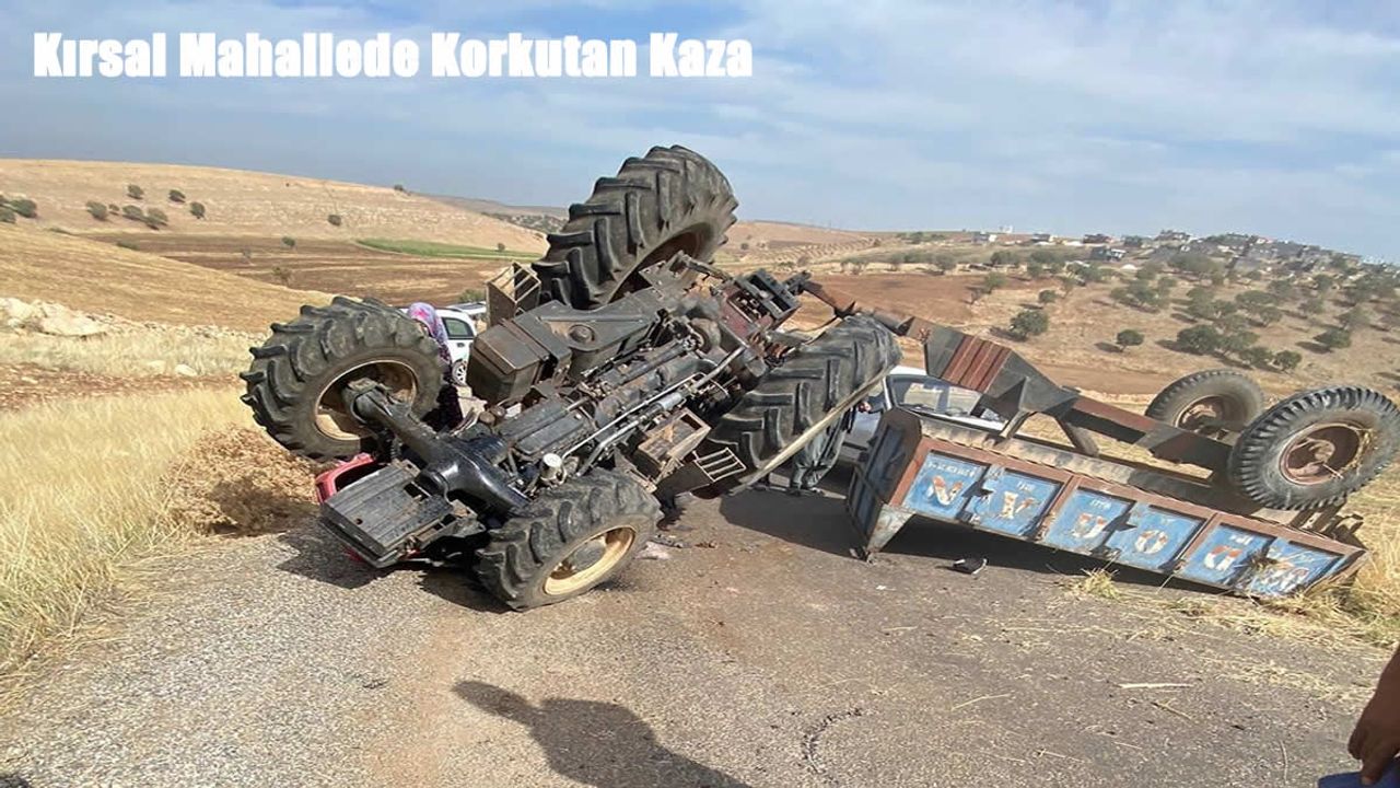 Diyarbakır Çınar’da Traktör Devrildi: 3 Kişi Yaralandı, 1’i Ağır