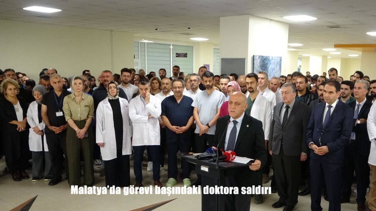 Malatya’da görevi başındaki doktora saldırı