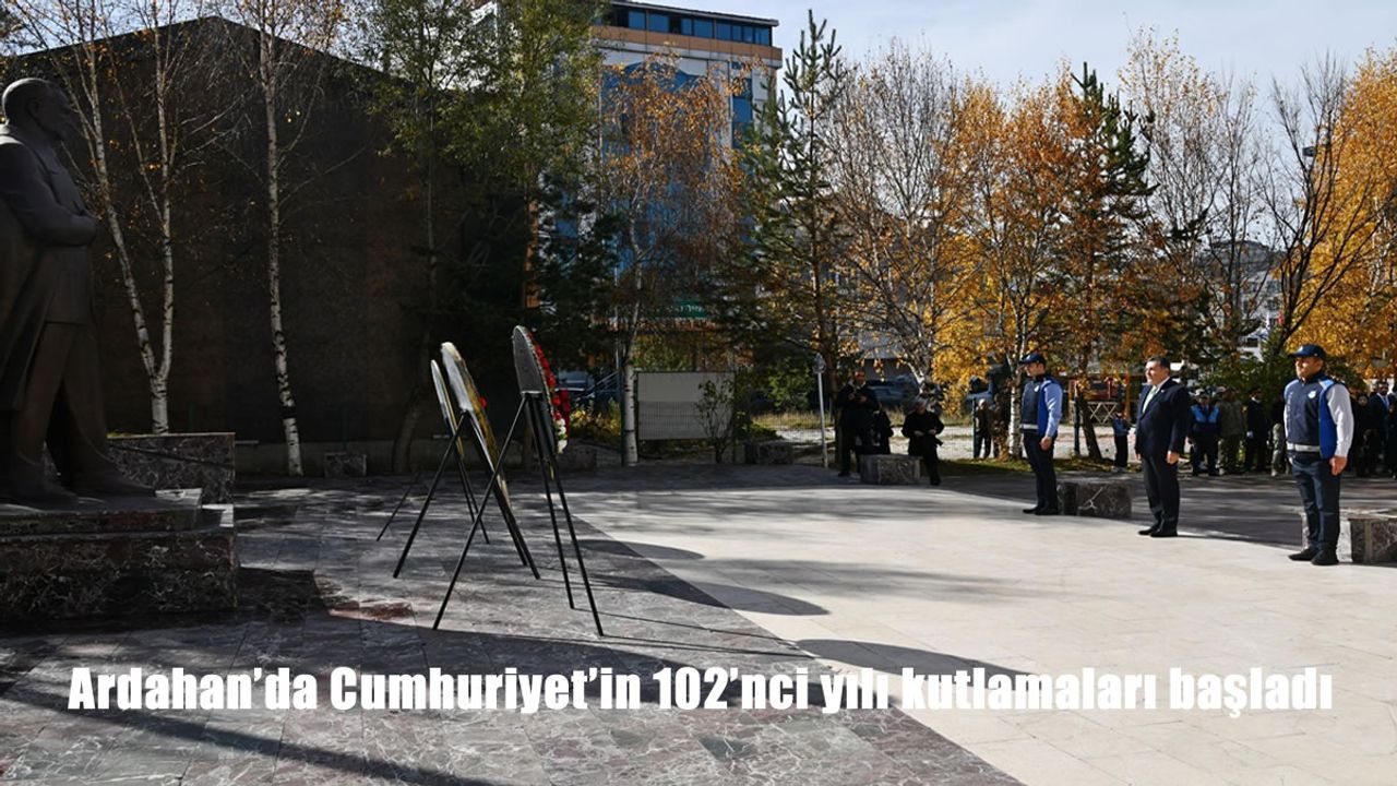 Ardahan'da Cumhuriyet'in 102'nci yılı kutlamaları başladı
