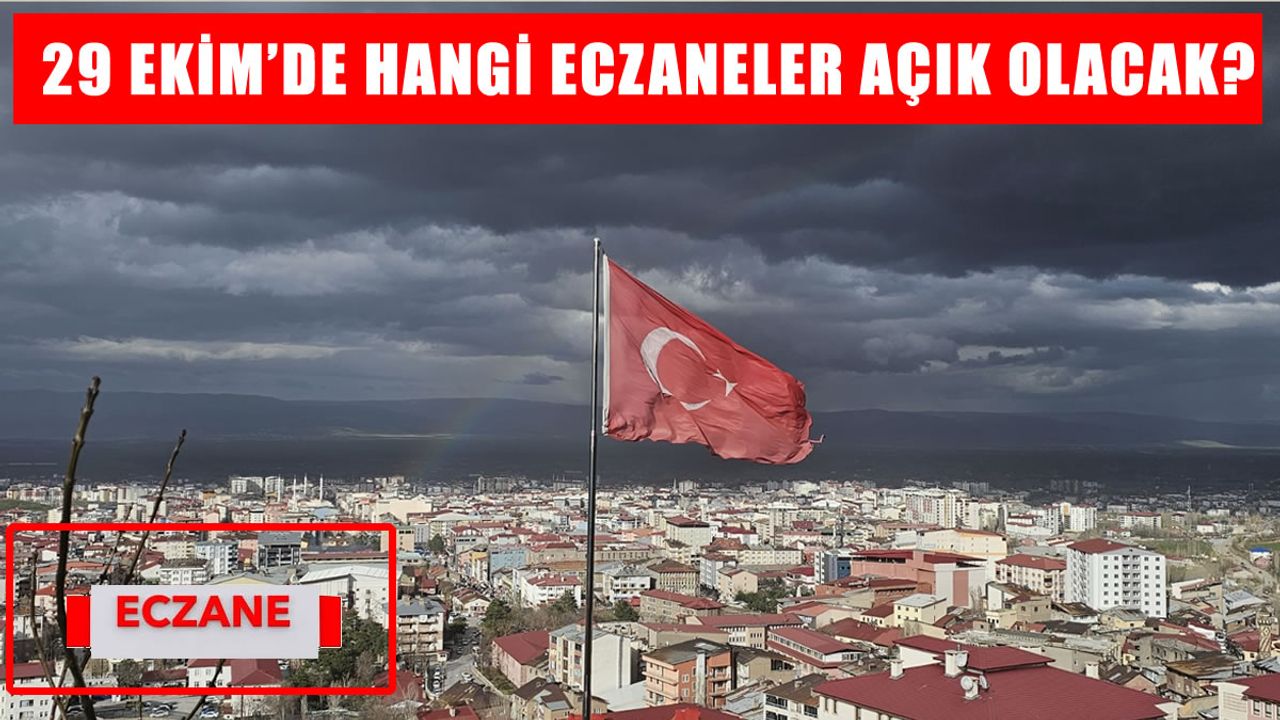 Muş’ta 29 Ekim nöbetçi eczaneler