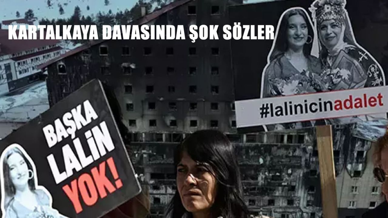 Kartalkaya Davasında Şok İfade: “Müvekkilim Geri Zekalı, Gitsin Yatsın”