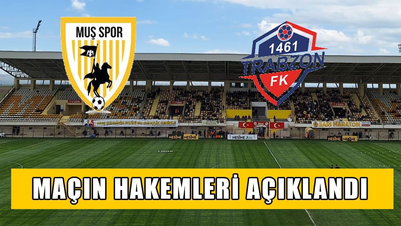 Muşspor’un 11. hafta maçının hakemleri açıklandı