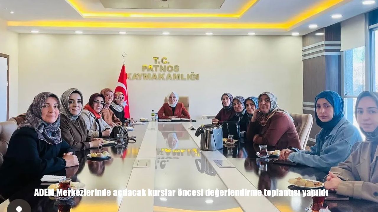 ADEM Merkezlerinde açılacak kurslar öncesi değerlendirme toplantısı yapıldı