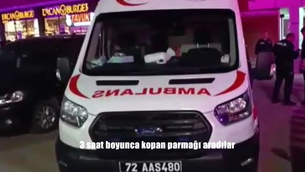 3 saat boyunca kopan parmağı aradılar