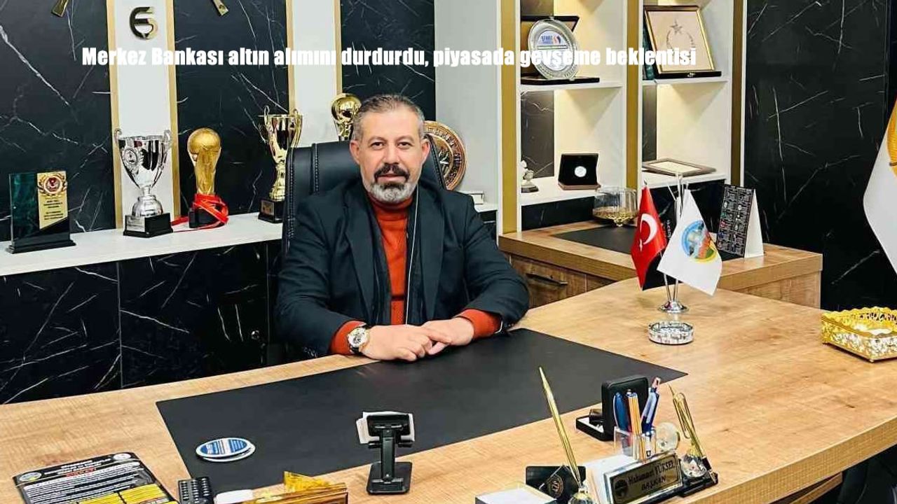 Merkez Bankası altın alımını durdurdu, piyasada gevşeme beklentisi