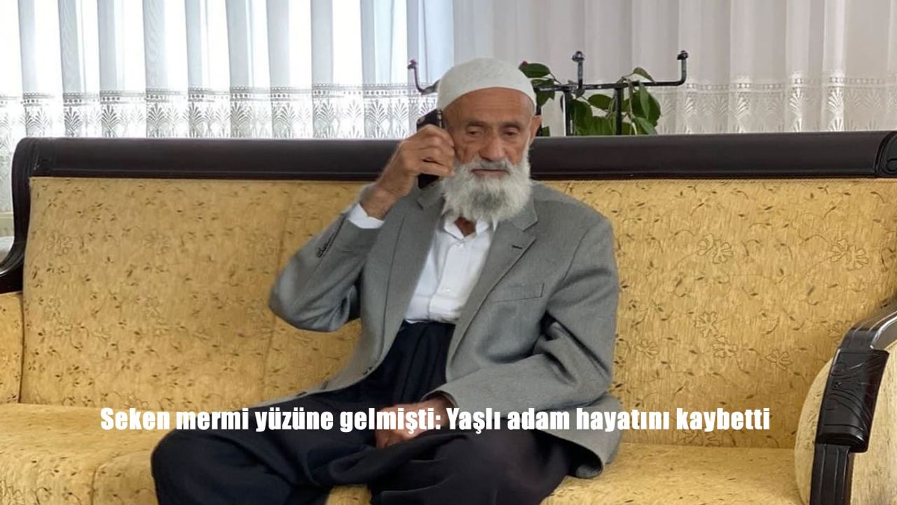 Seken mermi yüzüne gelmişti: Yaşlı adam hayatını kaybetti