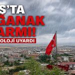 Muş için sağanak yağış uyarısı: Meteoroloji'den sarı kod alarmı!