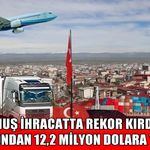 Muş ihracatta rekor kırdı, Türkiye geneli dış ticaret hacmi büyüdü