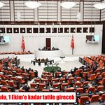 TBMM Genel Kurulu, 1 Ekim'e kadar tatile girecek