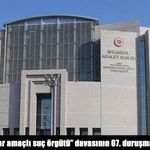 İmamoğlu Davasında 67. Duruşma Sona Erdi