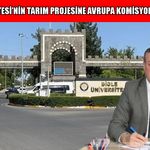 Dicle Üniversitesi tarım projesiyle Avrupa Komisyonu'ndan destek aldı