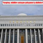 Yargıtay’dan emsal karar: Müdüre sataşan çalışanın işine son verilebilir