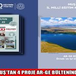 Muş’un eğitim projeleri ‘81 İl AR-GE Bülteni’nde yerini aldı