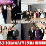 Ankara’da Muş ve Kayseri ailelerini buluşturan görkemli düğün