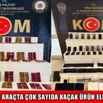 Muş’ta kaçakçılık operasyonu: Çok sayıda telefon ve tablet ele geçirildi