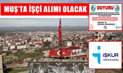 Muş'taki okullara işçi alımı yapılacak