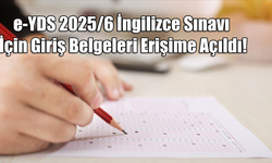 e-YDS 2025/6 İngilizce Sınavı İçin Giriş Belgeleri Erişime Açıldı!