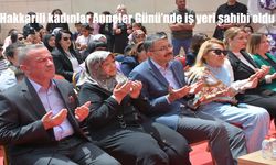 Hakkarili Kadınlar Anneler Günü'nde Kendi İş Yerlerine Kavuştu