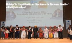 Arapgir'de Engelliler Haftası ve Anneler Günü Coşkusu: "Engellileri Aşan Eller Annelerle Güçlenen Gönüller" Etkinliği
