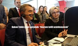 Bakan Tekin, Çağrı Merkezinde Tatil Sorusunu Yanıtladı