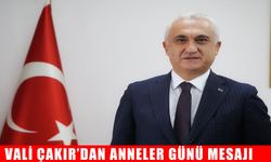 Muş Valisi Çakır’dan ‘Anneler Günü’ mesajı