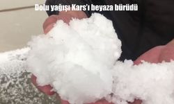 Bir Anda Bastıran Dolu Yağışı Kars’ta Hayatı Felç Etti