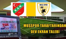Muşspor taraftarları kritik maçı dev ekranlarda izlemek istiyor
