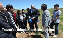 Tatvan’da Toprak, Geleceğe Umutla Kucak Açtı