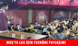 Muş’ta deneyim buluşması: LGS yolunda tecrübeler paylaşıldı