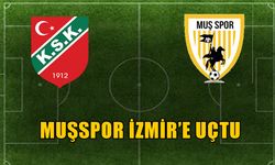 Muşspor, 2. Lig hedefi için İzmir’e uçtu