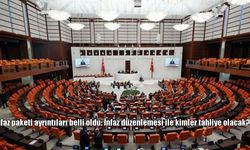 İnfaz Paketi Ayrıntıları Belli Oldu: Kimler Tahliye Edilecek? 2025 İnfaz Düzenlemesi Detayları