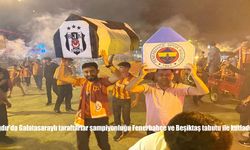 Iğdır’da Galatasaray Coşkusu Sokaklara Taştı