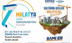 Malatya, Yapı ve Dekorasyon Dünyasının Buluşma Noktası Oluyor