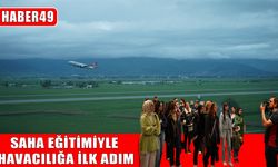 Muş’ta saha eğitimiyle havacılığa ilk adım