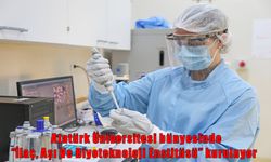 Atatürk Üniversitesi’nde İlaç, Aşı ve Biyoteknoloji Enstitüsü kuruluyor