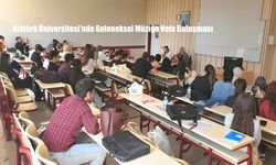 Atatürk Üniversitesi’nde Geleneksel Müziğe Vefa Buluşması