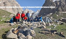 Hakkari’nin Doğa Harikası Cennet ve Cehennem Vadisi’nde Baharın Büyüsü