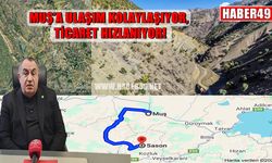 Muş-Batman arası ulaşımda dev adım
